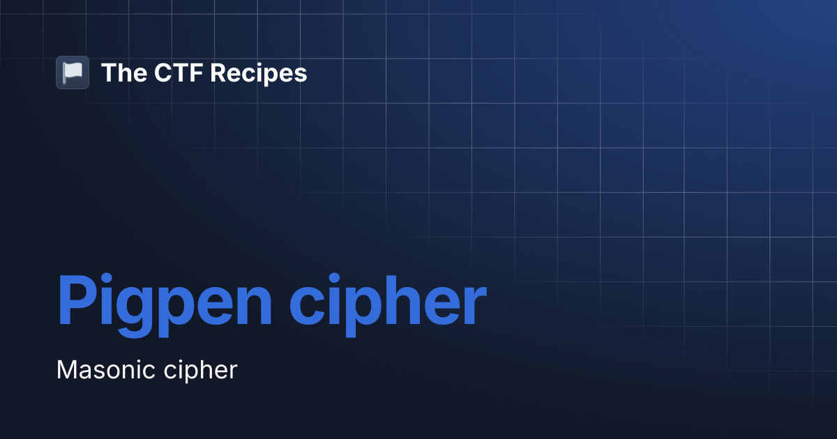 Pigpen cipher | The CTF Recipes